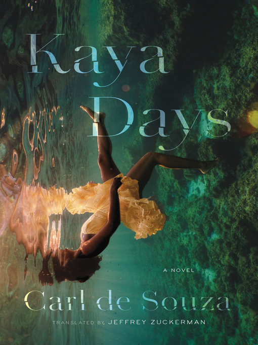Title details for Kaya Days by Carl de Souza - Available